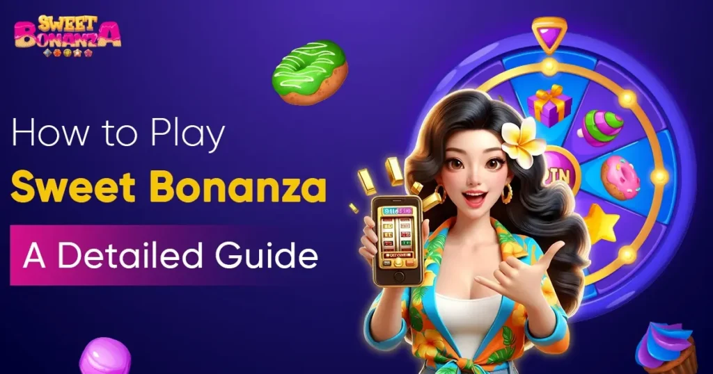 How to Play Sweet Bonanza