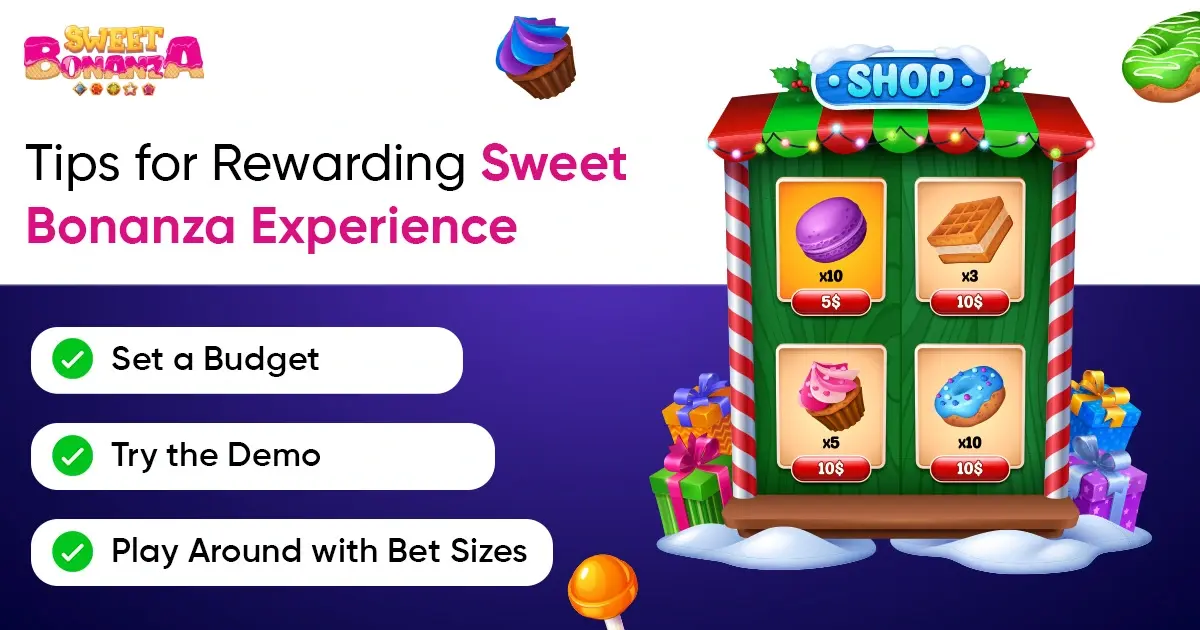 Tips for Rewarding Sweet Bonanza Experience