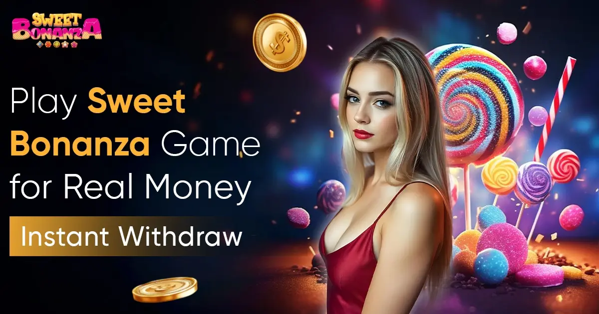 Play Sweet Bonanza Game for Real Money